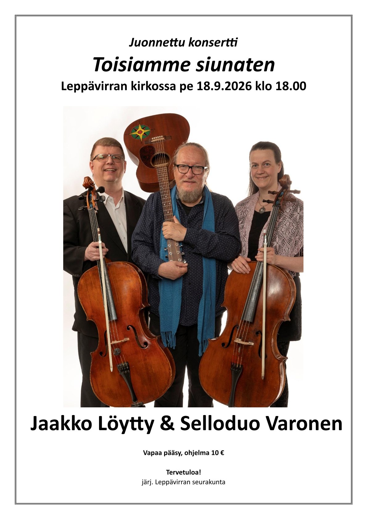 kaksi sellistiä, heidän keskellä kitara olallaan Jaakko Löytty